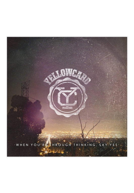 Yellowcard – When You're Through Thinking, Say Yes - CD